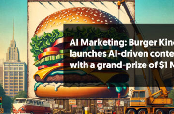 Burger King AI Marketing contest cover image
