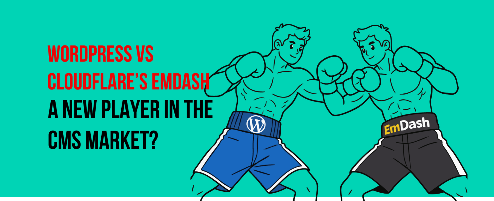 WordPress vs Cloudflare EmDash: Full Comparison, Pros, Cons, and Use Cases 1 Cover image for the article